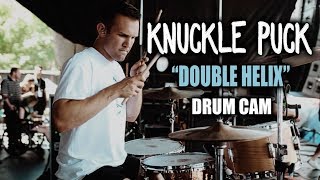 Knuckle Puck  Double Helix  Drum Cam LIVE [upl. by Ggerc383]