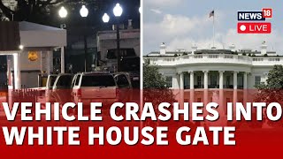 US News LIVE  Driver Arrested After Vehicle Crashes Into White House Gate  White House Gate Crash [upl. by Yared]