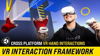 VR Interaction Framework With Hands And Controllers  VR Cross Platform [upl. by Marijn]