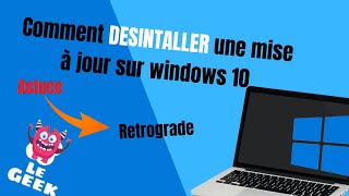 Comment désinstaller une mise à jour de Windows [upl. by Damaris204]