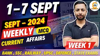 September 2024 Weekly Current Affairs  1 to 7 September 1st Week Current Affairs MCQ  Abhishek Sir [upl. by Ranjiv]