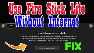 How to use Fire TV Stick without WiFi Internet ✅ Home is currently unavailable FIX 🔥  Som Tips [upl. by Amrita]