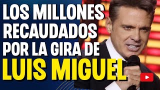 HISTORICO LOS MILLONES RECAUDADOS POR EL SOL DE MÉXICO LUIS MIGUEL EN SU GIRA  TOUR 2023 2024 [upl. by Oster130]