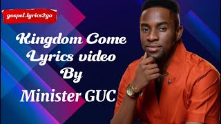 Minister Guc  kingdom song Official lyric video [upl. by Modeerf315]