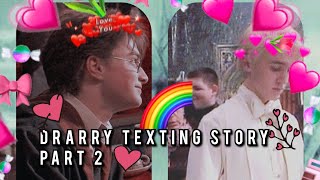 Drarry texting story Part 2 [upl. by Alraep]