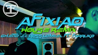 Ghetto J Cross y Lomiiel ft Farruko  AFIXIAO House Remix Official Video [upl. by Welcher]