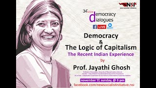 Democracy and the logic of Capitalism The recent Indian experience Prof Jayati Ghosh [upl. by Sined]