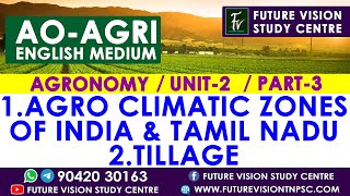 PART  3 1  AGRO CLITMATIC ZONES OF INDIA amp TAMIL NADU  2  TILLAGE [upl. by Ahsiekar545]