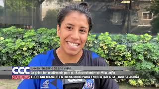 11 Lucrecia Manzur entrena duro para enfrentar a la Tigresa Acuña [upl. by Eirrek]