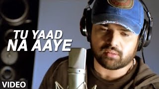 Tu Yaad Na Aaye Video Song  Aap Kaa Surroor  Himesh Reshammiya [upl. by Colvert]