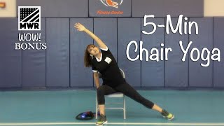 DSCCMWR WOW 5Min Chair Yoga  BONUS [upl. by Seen]