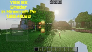 YSS SE Shader I Got 90fps  Minecraft Pe 1204020 [upl. by Mcwilliams364]