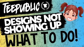 Why Your Teepublic Designs Wont Show Up In The Marketplace [upl. by Jule]