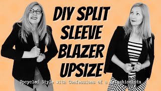 Make a Blazer Bigger  split sleeve refashion tutorial ♥ [upl. by Zahc529]