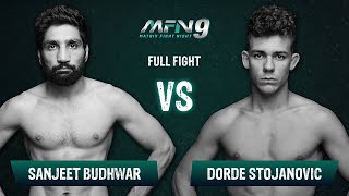 Sanjeet Budhwar VS Dorde Stojanovic I Full Fight I MFN 9 [upl. by Wolfgram]