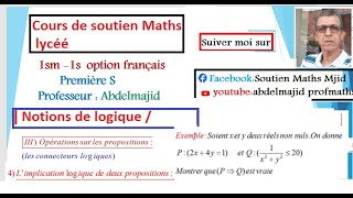 Notions de logiques 1bacSM Implication logique Implication contraposée  1bacSMF 1sc1sc tech [upl. by Certie]