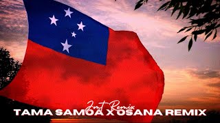 TAMA SAMOA X OSANA REMIX  JMT Remix 685 ToaSamoaAnthem [upl. by Wymore]