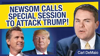 Newsom Calls Special Session to Attack Donald Trump [upl. by Hnim357]