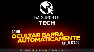 Como OCULTAR BARRA DE TAREFA do WINDOWS 11 AUTOMATICAMENTE [upl. by Jordana]