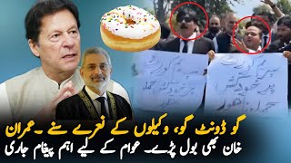 Go Donut GoLawyers Slogans Today  Imran Khan Reply To Qazi Faiz esa  Donut Business [upl. by Paul]