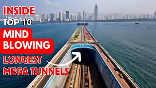 INSIDE the Most Amazing Top 10 Longest MEGA Tunnels That Will BLOW Your Mind [upl. by Pik]