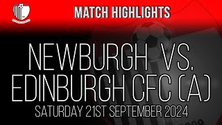 Edinburgh CFC vs Newburgh Juniors  210924 [upl. by Adalheid]