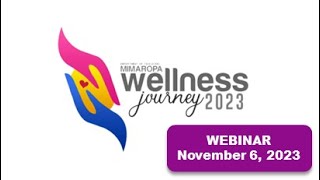 MIMAROPA Wellness Journey Nov 6 2023 Webinar  Topics [upl. by Akire950]