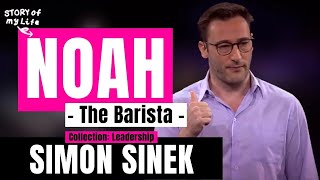 Simon Sinek What Noah Taught Me About Leadership TRUE STORY  Live2Lead 2016 【CSS Ep2】 [upl. by Adgam]