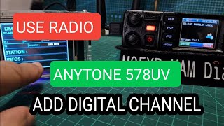 ANYTONE 578 Pro Add Digital ChannelHotspot Using Radio [upl. by Rhiamon]