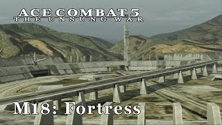 Ace Combat 5 Emulated  M18 Fortress [upl. by Korwun]