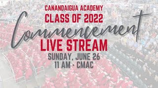 Canandaigua Academy Class of 2022 Commencement 62622 [upl. by Witkin]