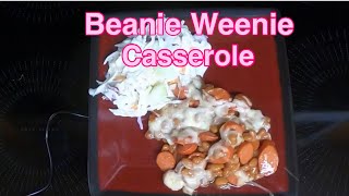 Beanie Weenie Casserole [upl. by Canica406]