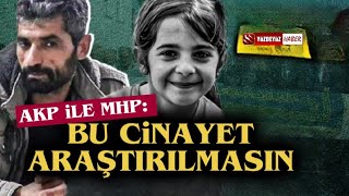 AKPMHP Narin Güran Cinayeti Araştırılmasın Dedi [upl. by Emeline]