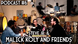 Maxwell Drums Podcast 6  Steve Maxwell Jr With Malick Koly And Friends Talk Music [upl. by Zoellick]