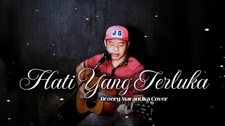 Hati Yang Terluka Broery Marantika Cover [upl. by Zamora]