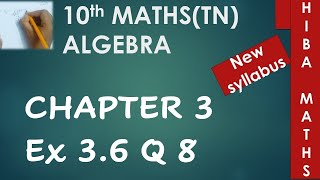 10th maths chapter 3 exercise 36 question 8 tn samacheer hiba maths [upl. by Coffey]