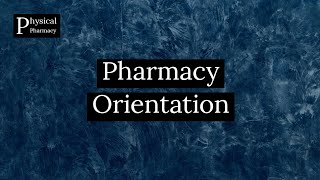 Physical Pharmacy  Lecture 1  Pharmacy Orientation  Muhammad Muneeb  PharmD  PharmoHubPakistan [upl. by Bueschel]