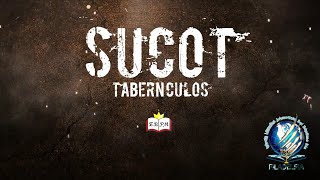 SUCOT Tabernáculos [upl. by Ynnol]