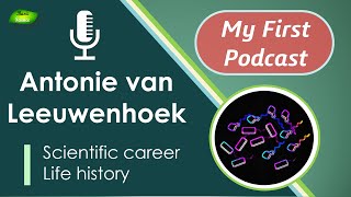 Antonie van Leeuwenhoek  Father of Microbiology  First Microbiologist  Basic Science Series [upl. by Aniral]