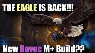 New Mythic Plus Build For Havoc Demon Hunter DEAD EAGLE Is HERE [upl. by Negyam525]