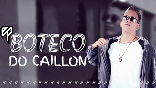 EP BOTECO DO CAILLON  COMPLETO ARROCHA [upl. by Omrellug]