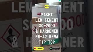 Paket Lem Cement Rema Tiptop SC2000 Dan Hardener ER 42 Bakti Surabaya [upl. by Seugirdor]