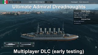 Ultimate Admiral Dreadnoughts Multiplayer  First Impressions no actual PVP in this video sadly [upl. by Alisia]