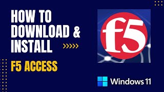 How to Download and Install F5 Access For Windows [upl. by Delle711]