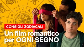 Dicci il tuo segno zodiacale e ti consigliamo un FILM ROMANTICO  Netflix Italia [upl. by Ennaitsirk]