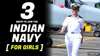 3 Ways Girls Can Become Indian Navy Officer  How Girls Can Join The Indian Navy [upl. by Novaelc605]