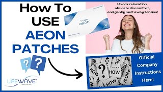 LifeWave Aeon Patch  Placement Instructions amp Real Benefits 2024 [upl. by Landon]