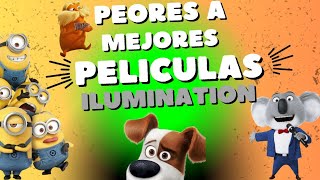 Ranking de Peor a Mejor Película de Illumination RESUMIDORES [upl. by Luci163]