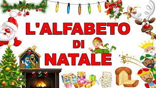 🔤🎄 LALFABETO DI NATALE  Filastrocca in Rima Scuola Primaria 🎅🏼💫 [upl. by Erastatus729]