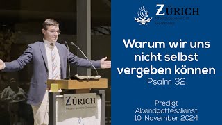 Warum wir uns nicht selbst vergeben können  Psalm 32 [upl. by Coulter]